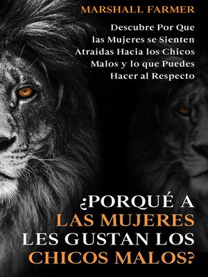 ¿Porqué a las Mujeres les Gustan los Chicos Malos? - ebook